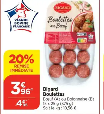 Bi1 Bigard Boulettes offre