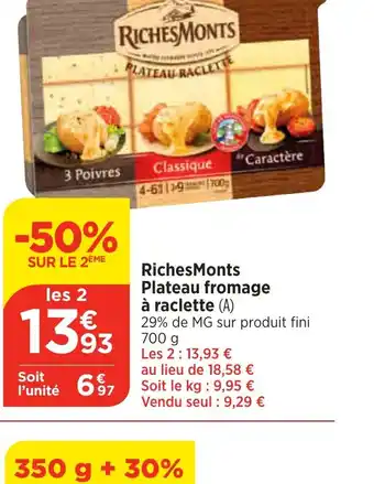 Bi1 Riches Monts Plateau fromage à raclette offre