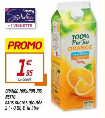 Netto Orange 100% Pur Jus offre