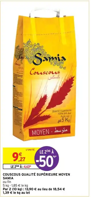 Intermarché COUSCOUS QUALITÉ SUPÉRIEURE MOYEN SAMIA offre