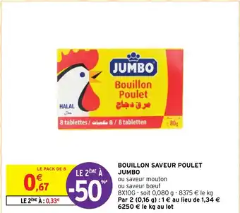 Intermarché BOUILLON SAVEUR POULET JUMBO offre
