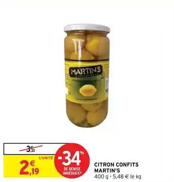 Intermarché CITRON CONFITS MARTIN'S 400 g offre