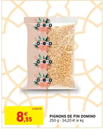 Intermarché PIGNONS DE PIN DOMINO 250 g offre