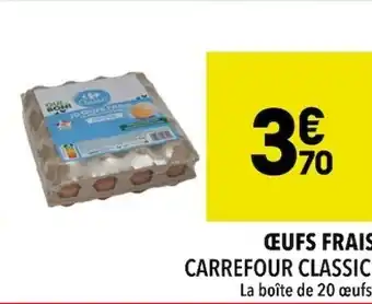 Supeco ŒUFS FRAIS CARREFOUR CLASSIC' offre