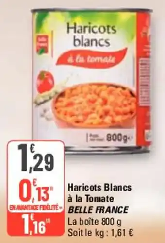 G20 Haricots blancs à la tomate BELLE FRANCE offre