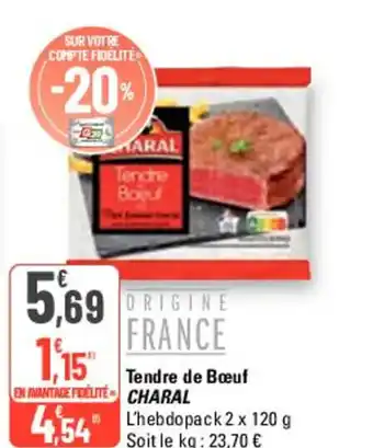 G20 Tendre de Bouf CHARAL offre