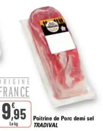 G20 Poitrine de Porc demi sel TRADIVAL offre