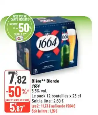 G20 Bière** Blonde 1664 offre