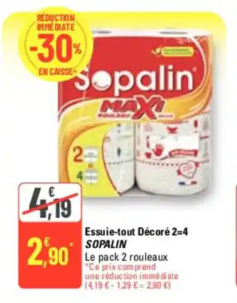 G20 Essuie-tout Décorée 2=4 SOPALIN offre
