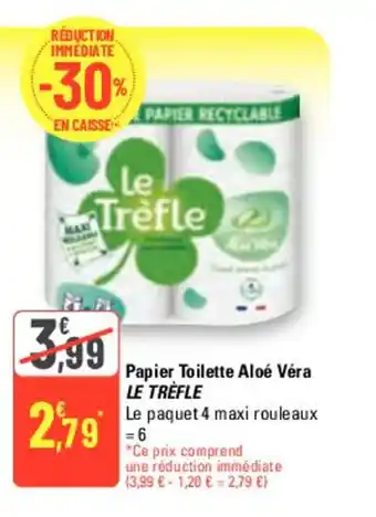 G20 Papier Toilette Aloé Véra LE TREFLE offre