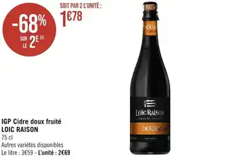 Casino Supermarchés IGP Cidre doux fruité LOIC RAISON offre