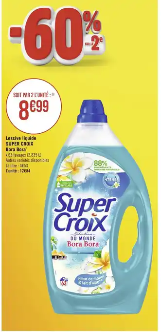 Casino Supermarchés Lessive liquide SUPER CROIX Bora Bora* offre