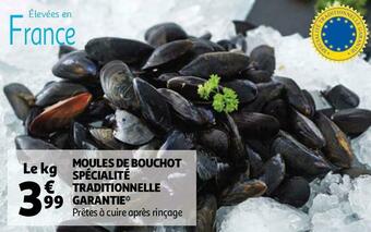 Auchan Moules de bouchot spécialité traditionnelle garantie offre