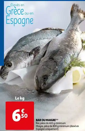 Auchan Bar ou maigre offre