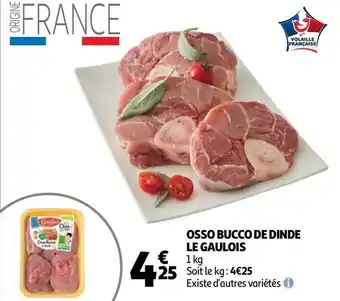 Auchan Le gaulois osso bucco de dinde offre
