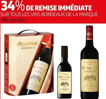 Auchan Blaissac bon plan sur tous les vins bordeaux de la marque blaissac offre