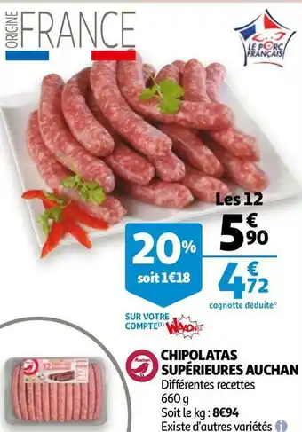 Auchan Auchan chipolatas supérieures offre