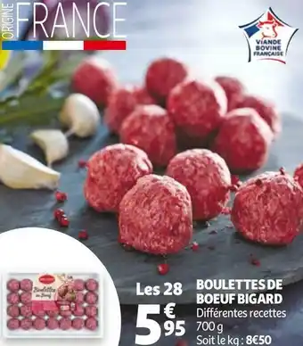 Auchan Bigard boulettes de boeuf offre