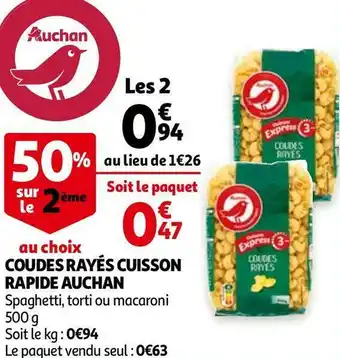 Auchan Auchan coudes rayés cuisson rapide offre