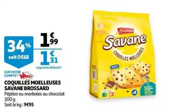 Auchan Brossard coquilles moelleuses savane offre