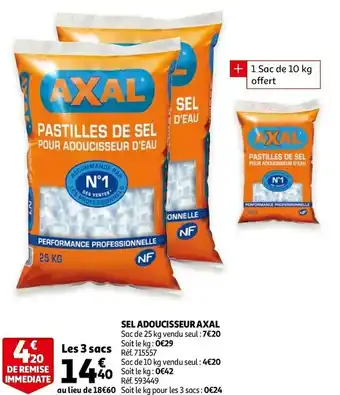 Auchan Axal sel adoucisseur offre
