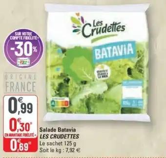 G20 Salade Batavia Les Crudettes offre