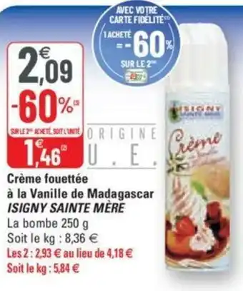 G20 Crème fouettée à la Vanille de Madagascar offre