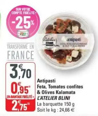 G20 Antipasti Feta, Tomates confites & Olives Kalamata offre