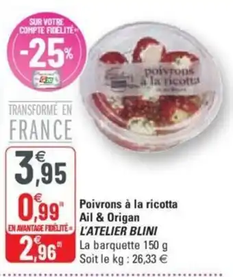 G20 Poivrons à la ricotta Ail & Origan offre