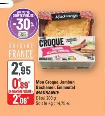 G20 Mon Croque Jambon Béchamel Emmental offre