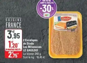 G20 2 Escalopes de Dinde Les MIlanaises offre