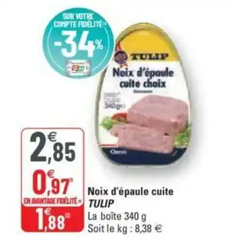 G20 Noix d'épaule cuite offre