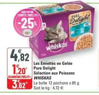 G20 Les émiettés en Gelée PUre Delight offre