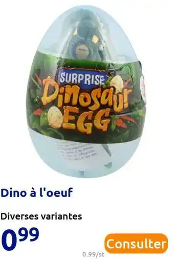Action Dino à l'oeuf offre