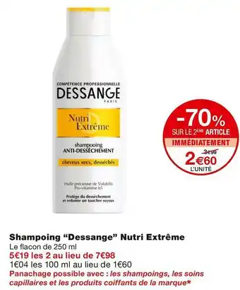 Monoprix Dessange shampoing nutri extrême offre
