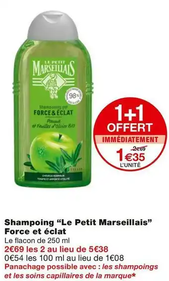 Monoprix Le petit marseillais shampoing force et éclat offre