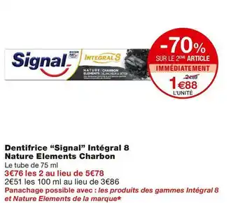 Monoprix Signal dentifrice intégral 8 nature elements charbon offre