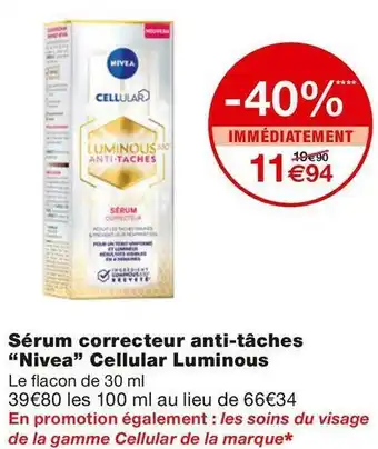 Monoprix Nivea sérum correcteur anti-tâches cellular luminous offre