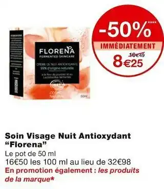 Monoprix Florena soin visage nuit antioxydant offre