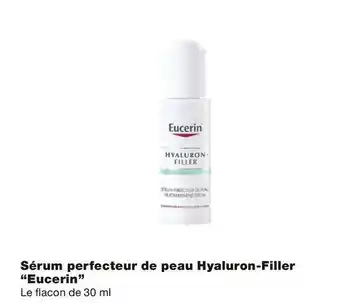 Monoprix Eucerin bon plan sur sérum perfecteur de peau hyaluron-filler de la marque eucerin offre