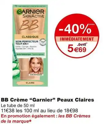 Monoprix Garnier bb crème peaux claires offre