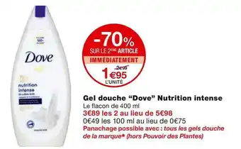 Monoprix Dove gel douche nutrition intense offre