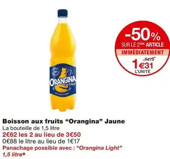 Monoprix Orangina boisson aux fruits jaune offre