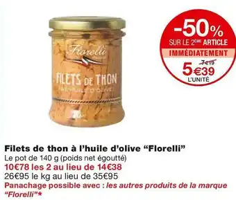 Monoprix Florelli filets de thon à l’huile d’olive offre