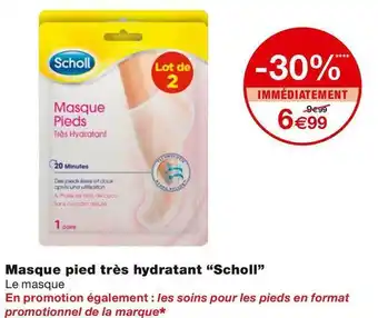Monoprix Scholl masque pied très hydratant offre