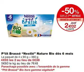 Monoprix Nestlé p’tit brassé nature bio dés 6 mois offre