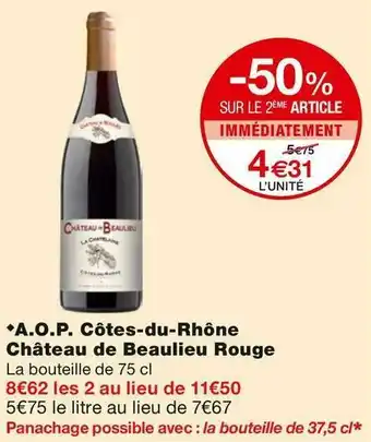 Monoprix Château de beaulieu a.o.p. côtes-du-rhône rouge offre