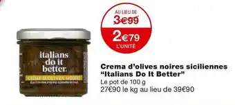 Italians do it better crema d’olives noires siciliennes