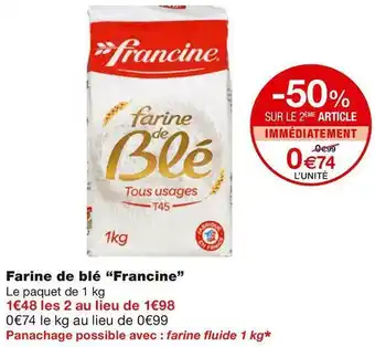Monoprix Francine farine de blé offre
