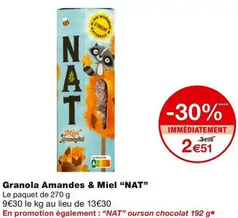 Monoprix Nat granola amandes & miel offre
